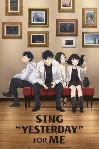 Download Sing “Yesterday” for Me {Yesterday wo Utatte} English Subbed || 720p [90MB] || 1080p [150MB]