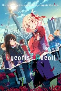 Lycoris Recoil (2022) Japanese with Esubs HEVC x265 || 720p [110MB] || 1080p [250MB]